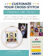 Customize Your Cross-stitch- Friends & Family