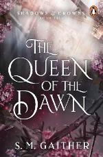 The Queen Of The Dawn