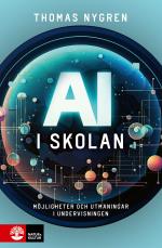 Ai I Skolan - Möjligheter Och Utmaningar I Undervisningen