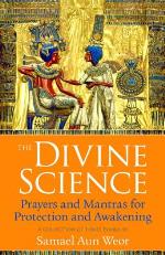 Divine Science- Eternal Techniques Of Authentic Mysticism--magic, Mantra & The Sacred World