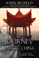 My Journey In Mystic China - Old Pu`s Travel Diary