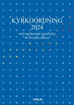 Kyrkoordning 2024 - Med Angränsande Lagstiftning För Svenska Kyrkan