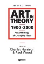 Art In Theory 1900 - 2000 - An Anthology Of Changing Ideas