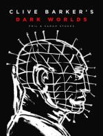 Clive Barker`s Dark Worlds