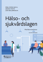 Hälso- Och Sjukvårdslagen - Med Kommentarer