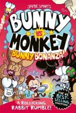 Bunny Vs Monkey- Bunny Bonanza!