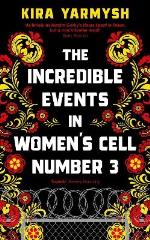 The Incredible Events In Women`s Cell Number 3