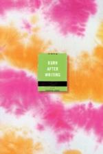 Burn After Writing (tie-dye)