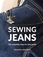 Sewing Jeans - The Complete Step-by-step Guide