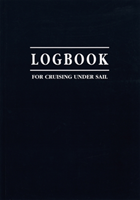 Logbook For Cruising Under Sail
