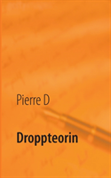 Droppteorin - En Treologi Under Ett Paraply