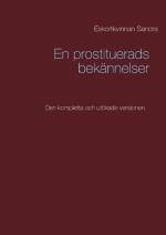 En Prostituerads Bekännelser - Den Kompletta Och Utökade Versionen