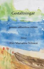 Gestaltningar  - Genom Sällsamma Möten - Dikter