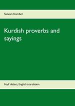 Kurdish Proverbs And Sayings - Feylî Dialect, English Translation