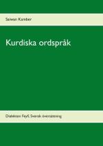 Kurdiska Ordspråk - Dialekten Feylî, Svensk Översättning