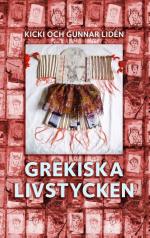 Grekiska Livstycken - Svenska Kvinnors Berättelser