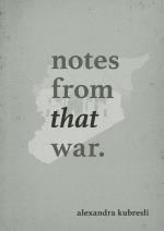 Notes From That War