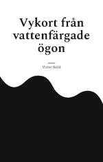 Vykort Från Vattenfärgade Ögon