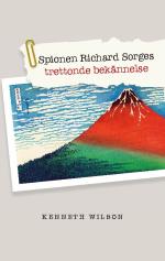 Spionen Richard Sorges Trettonde Bekännelse