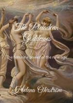 The Pleiadean Goddesses - The Feminine Power Of The New Age