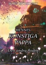 Hennes Konstiga Pappa - Den Andra Floden