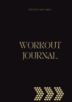 Workout Uournal - Strength And Stamina