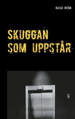 Skuggan Som Uppstår - Skuggan Som Uppstår