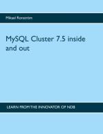 Mysql Cluster 7.5 Inside And Out