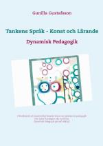 Tankens Språk -  Konst Och Lärande - Dynamisk Pedagogik