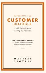 Refreshing The Customer Dialogue - With Personalization, Teaching And Algor