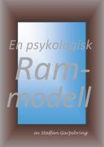 En Psykologisk Rammodell - En Psykologisk Rammodell
