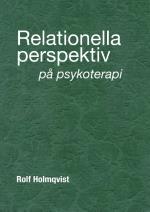 Relationella Perspektiv På Psykoterapi - Relationella Perspektiv På Psykote
