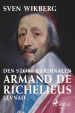 Den Store Kardinalen - Armand De Richelieus Levnad