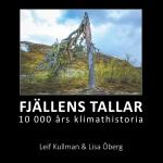 Fjällens Tallar - 10 000 Års Klimathistoria
