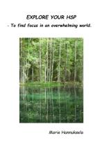Explore Your Hsp - - To Find Focus In An Overwhelming World.