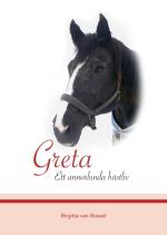 Greta - Ett Annorlunda Hästliv