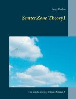 Scatterzone Theory 1 - Understand Climate Change From A Scatterzone Perspec