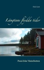 Längtans Flydda Tider - Poesi Från Västerbotten