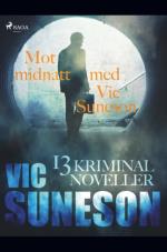 Mot Midnatt Med Vic Suneson - 13 Kriminalnoveller