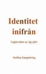 Identitet Inifrån - Upplevelser Av Sig Själv