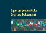 Sagan Om Bonden Micke - Det Stora Traktorracet