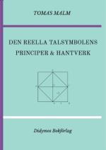 Den Reella Talsymbolens Principer Och Hantverk. Portfölj Iii(c) (de Reella Talen Och Analysens Grunder) Av Den Första Matematiken