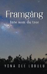 Framgång - Inte Som Du Tror