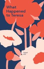 What Happened To Teresa - A Swedish Novel