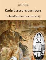 Karin Larssons Barndom - En Berättelse Om Karins Familj