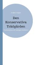 Den Konservativa Trädgården - Traditionernas Och Teologins Återkomst