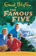 Famous Five- Five Get Into Trouble - Book 8
