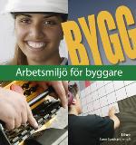 Bygg Arbetsmiljö För Byggare