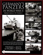 Germanys Panzers In World War Ii - From Pz.kpfw.i To Tiger Ii