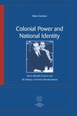 Colonial Power And National Identity - Pierre Mendès France And The History